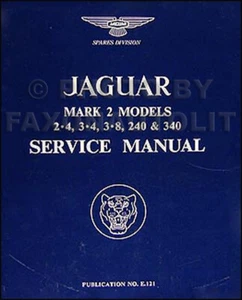 1960-1968 Jaguar Mark 2 Shop Manual 2.4 3.4 3.8 240 340 Repair Service Book - Picture 1 of 2