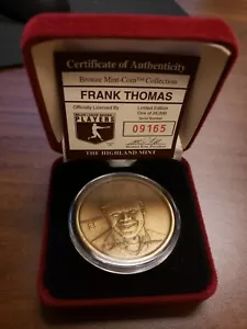 The Highland Mint FRANK THOMAS Bronze Coin Medallion WHITE SOX COA #/25000 HOF - Picture 1 of 2