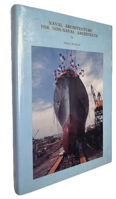 Naval Architecture for Non-Naval Architects by Harry Benford - 1st Edition/1st - Image 1 of 4
