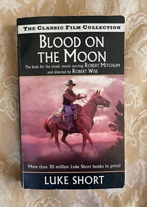 Blood on the Moon by Luke Short, Paperback Book, The Classic Film Collection - Picture 1 of 3