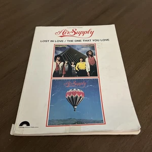 Air Supply LOST IN LOVE / THE ONE THAT YOU LOVE Songbook - Piano / Vocal /Guitar - Picture 1 of 13