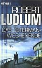 Das Osterman Wochenende Roman De Ludlum Robert  Livre  Etat Bon