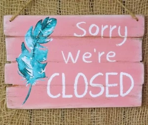 Rustic Pink Wooden Country Plaque Sorry We're Closed Cafe Shop Retail Sign - Picture 1 of 4