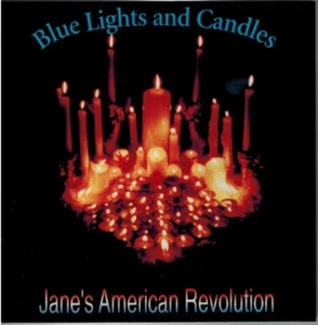 JANE'S AMERICAN REVOLUTION - Blue Lights and Candles (CD 1998) - Picture 1 of 2