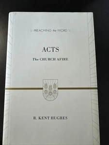 Apostelgeschichte: The Church Afire (ESV Edition) (Preaching the Word), Hughes, R. Kent, 2 - Bild 1 von 2
