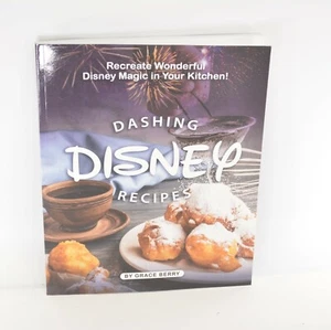Dashing Disney Recipes: Recreate Wonderful Disney Magic in Your Kitchen!: - Imagen 1 de 3