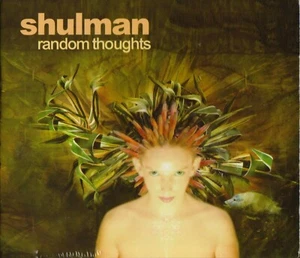 Shulman ‎– Random Thoughts CD 2006 Aleph Zero Records Israel ‎– AlephZ05 - Picture 1 of 1