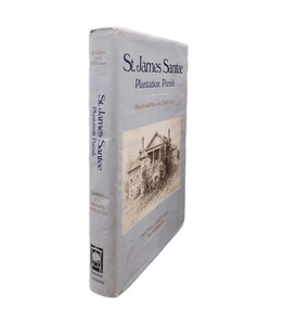 St. James Santee, Plantation Parish: History and Records, 1685-1925 Signed - Imagen 1 de 8