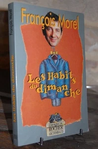 LES HABITS DU DIMANCHE François Morel (1999) (129R10) - Bild 1 von 1