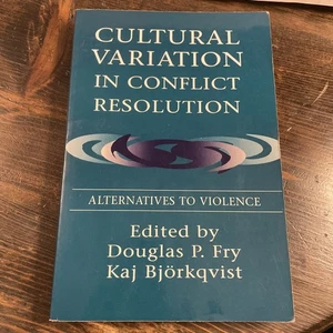 Cultural Variation in Conflict Resolution: Alternatives To Violence - Foto 1 di 6