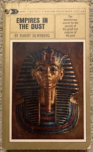 EMPIRES IN THE DUST ANCIENT CIVILIZATIONS BROUGHT TO LIGHT BY ROBERT SILVERBERG - Imagen 1 de 9