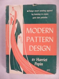Modern Pattern Design - Harriet Pepin - 1942 ~~ hardcover and dust jacket - Imagen 1 de 10