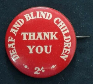 c.1950s-  Australia Deaf and Blind Children Thank You 25mm Badge / Pin - Picture 1 of 3