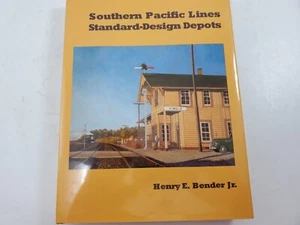 Southern Pacific Lines Standard Design Depots von Henry E. Bender, Jr. Eisenbahn - Bild 1 von 16