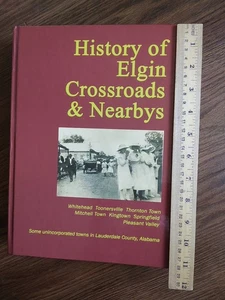 Geschichte von Elgin Crossroads & Umgebungen: Unkorporierte Städte Lauderdale Co., Al.  € - Bild 1 von 20