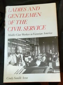 Ladies and Gentlemen of the Civil Service Cindy Sondik Aron 1st HB /DJ FINE/FINE - Imagen 1 de 5