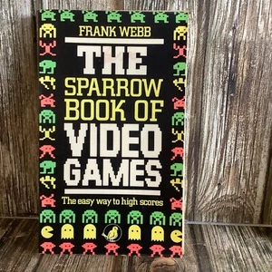 THE SPARROW BOOK of VIDEO GAMES by FRANK WEBB PAPERBACK BOOK - Picture 1 of 4