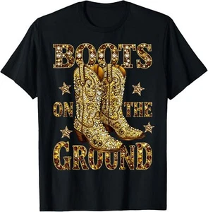 Boots On The Ground, Cowgirl Linedance, Boot Cowboy Western T-Shirt - Picture 1 of 5