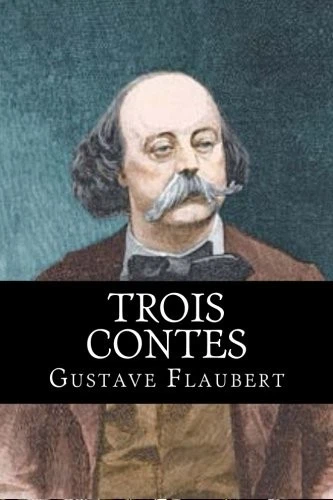 Trois Contes By Gustave Flaubert,Hollybooks - Image 1 of 1