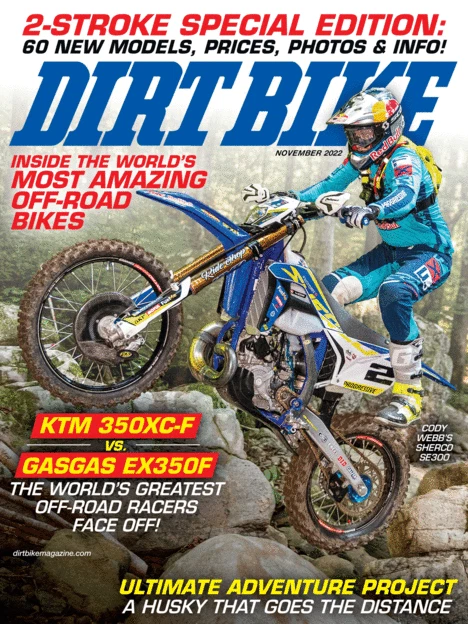 DIRT BIKE MAGAZINE | NOV 2022 | KTM 350XC-F vs. GASGAS EX350F - Image 1 of 1