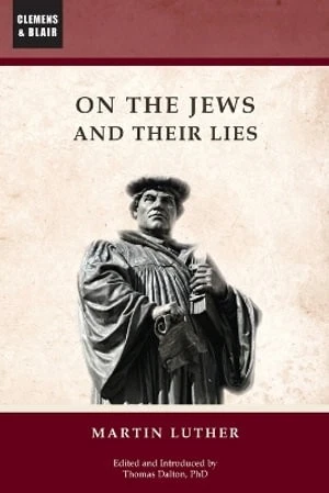 On the Jews and Their Lies by Martin Luther Paperback - image 1 of 1