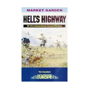 Pen & Swor Historical B  Market Garden - Hell's Highway - U.S. 101st Airbor EX - Picture 1 of 1