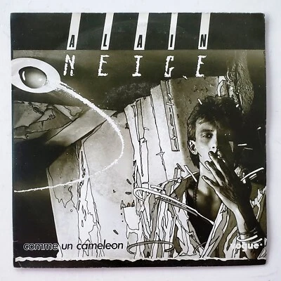 Alain Neige 45 Comme un Cameleon - Cool 80's Belgian Synth Wave - HEAR - Image 1 of 2