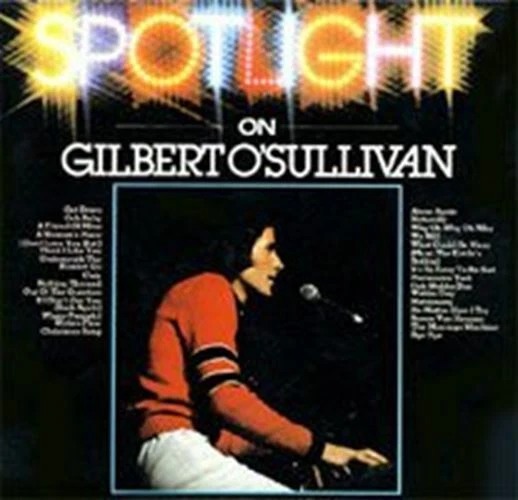 SPOTLIGHT ON GILBERT O'SULLIVAN. 24 TRACK DOUBLE VINYL LP. [Paperback] GILBERT O — 第 1/1 张图片