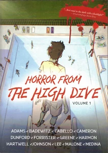 Horror Anthology HORROR FROM THE HIGH DIVE First Printing TPB - Signed x 7  - Foto 1 di 1