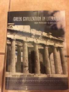 USED Greek Civilization in Literature from Prehistory to Classical Greece - Picture 1 of 3