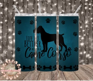 Life Is Better With A Cane Corso tumbler - Picture 1 of 1