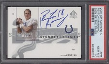 PEYTON MANNING PSA 10 2001 UPPER DECK UD SP AUTHENTIC SIGN OF THE TIMES AUTO 237