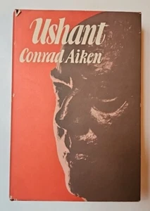 USHANT: AN ESSAY By Conrad Aiken - HCDJ *Exc Cond* 1971 Autobiography Vintage - Imagen 1 de 18