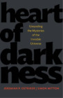 Jeremiah P. Ostriker Simon Mitton Heart Of Darkness (Poche) Science Essentials