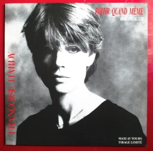 FRANÇOISE HARDY - MAXI (12") "PARTIR QUAND MÊME" - REMIX - Imagen 1 de 2