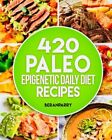 The Paleo Epigenetic Cook Book.By Parry  New 9781516931927 Fast Free Shipping<|