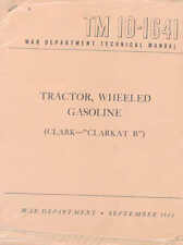 TM10-1641 Clark Clarket B Tractor technical maintenance  WW2 book US Army