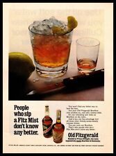 1968 Old Fitzgerald "Fitz Mist" Bourbon Over Crushed Ice Twist Of Lime Print Ad