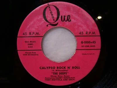 45rpm  THE DEEPS Calypso Rock N Roll 1957 Que Records Pop Rock, Soul  VG - Image 1 of 2