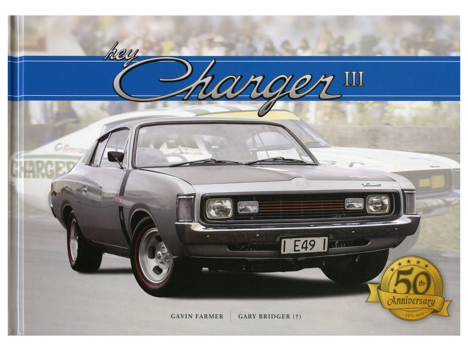 Hey Charger - The Sensational Australian Chrysler Valiant Chargers (50th - image 1 of 1