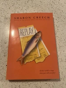 REPLAY - Paperback New By Sharon Creech Scholastic 2005 - Picture 1 of 5