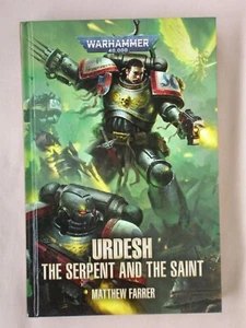 1st Ed URDESH SERPENT AND THE SAINT Matthew Farrer WARHAMMER 40K HARDCOVER BOOK - Picture 1 of 3