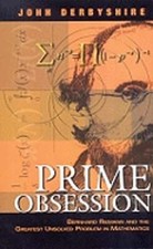 Prime Obsession: Bernhard Riemann and the Greatest Unsolved Problem in: Used