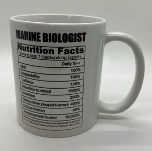 Marine Biologist Nutrition Facts - Ceramic Coffee Mug 11oz by Orca Coatings NEW! - Picture 1 of 6