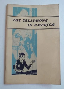 The Telephone in America 1939 American Telephone Telegraph Company AT&T Bell - Picture 1 of 9
