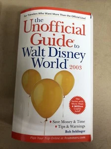 Unofficial Guides: The Unofficial Guide to Walt Disney World 2003 by Bob... - Picture 1 of 3