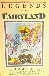 Legends From Fairyland by Holme Lee 1988 HCDJ Crescent Books First Printing - Bild 1 von 2