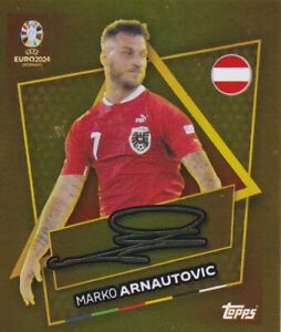 Topps Euro 2024 Sticker Austria AUT SP Marko Arnautovic Star Player Signature