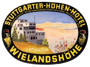 Höhen-Hotel Wielandshöhe STUTTGART * Rare Old Luggage Label / Kofferaufkleber - Picture 1 of 1