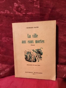 La Ciudad De Las Aguas Muertas Georges David Ilustraciones Louis Suire REF MCG - Bild 1 von 1